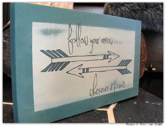 follow your arrow, hand painted wood sign, giveaway
